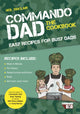 Book cover of: Commando Dad: The Cookbook. By: Neil Sinclair