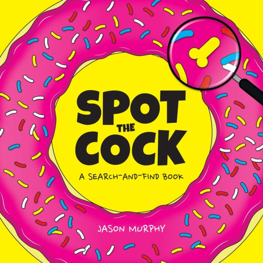 Spot the Cock, A Search-and-Find Book 9781787835900 Jason Murphy