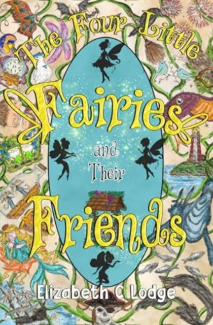 Book cover of: Four Little Fairies and Their Friends