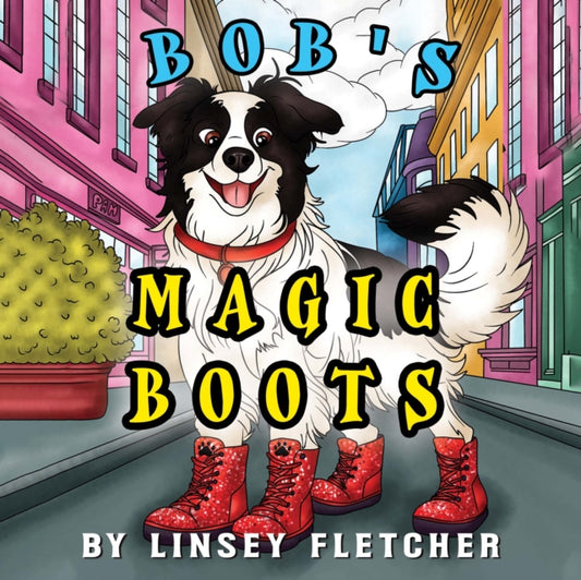 Book cover of: Bob's Magic Boots