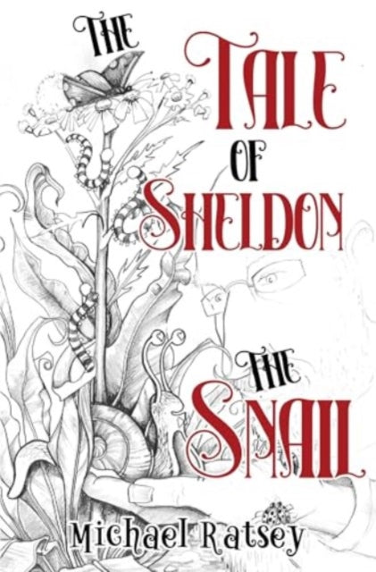 Book cover of: Tale of Sheldon the Snail