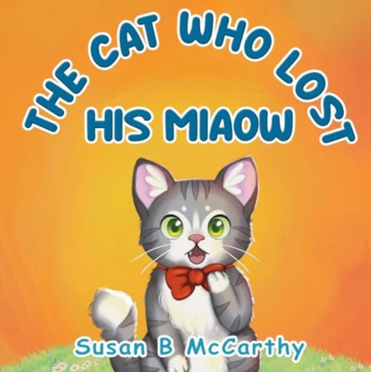 Book cover of: Cat Who Lost his Miaow