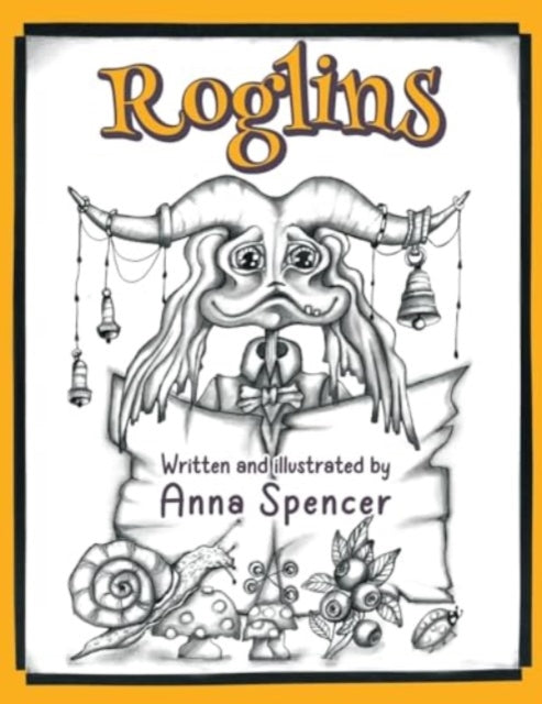 Book cover of: Roglins. By: Anna Spencer