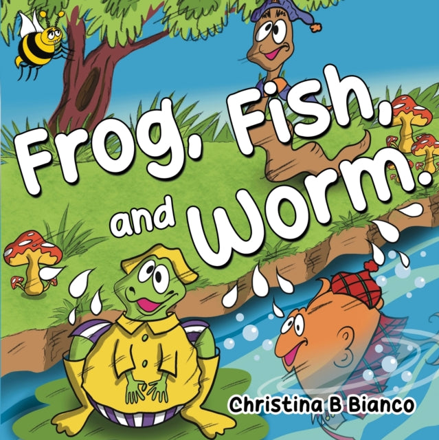 Book cover of: Frog, Fish, and Worm.