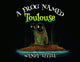 Book cover of: Frog Named Toulouse
