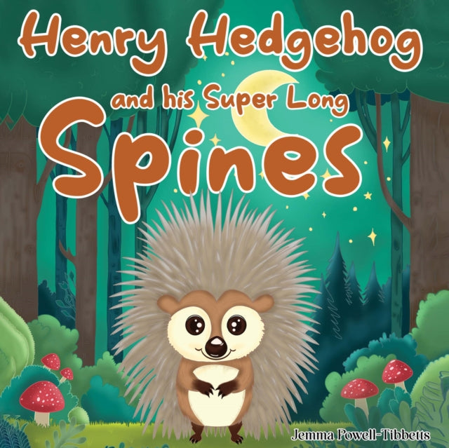 Book cover of: Henry Hedgehog and his Super Long Spines