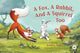 Book cover of: Fox, A Rabbit, And A Squirrel Too