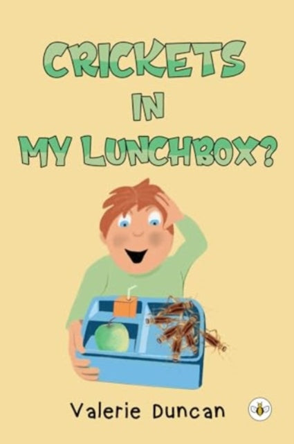 Book cover of: Crickets in My Lunchbox?