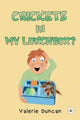 Book cover of: Crickets in My Lunchbox?