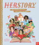 Book cover of: HerStory: 50 Women and Girls Who Shook the World. By: WALSH, SARAH