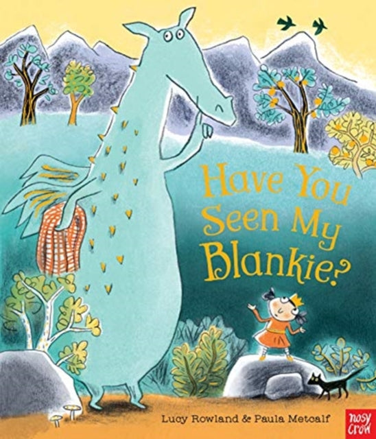 Book cover of: Have You Seen My Blankie?. By: Lucy Rowland