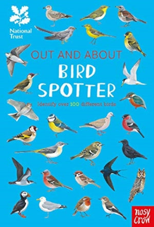 National Trust: Out and About Bird Spotter, A children’s guide to over 100 different birds