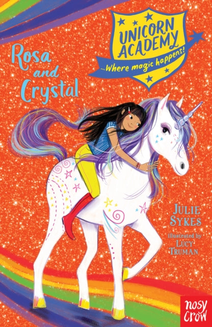 Book cover of: Unicorn Academy: Rosa and Crystal. By: Julie Sykes