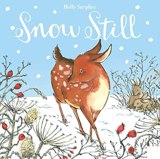 Book cover of: Snow Still. By: Holly Surplice