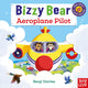 Book cover of: Bizzy Bear: Aeroplane Pilot (18)