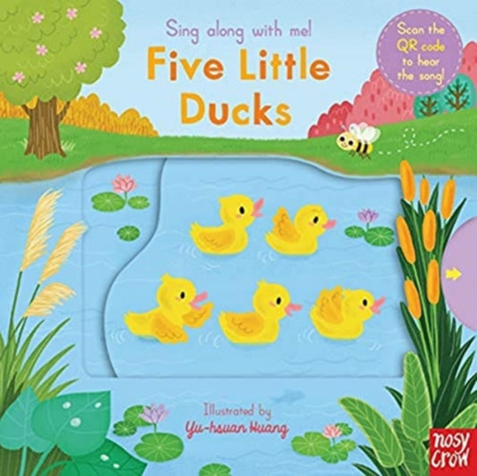 Book cover of: Sing Along With Me! Five Little Ducks. By: Yu-Hsuan Huang