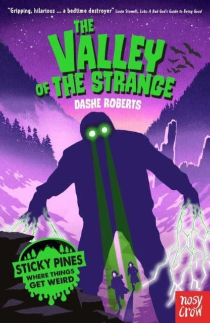 Book cover of: Sticky Pines: The Valley of the Strange. By: Dashe Roberts