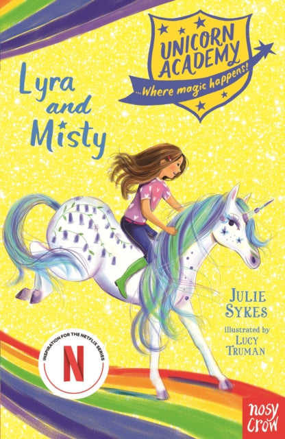 Book cover of: Unicorn Academy: Lyra and Misty. By: Lucy Truman
