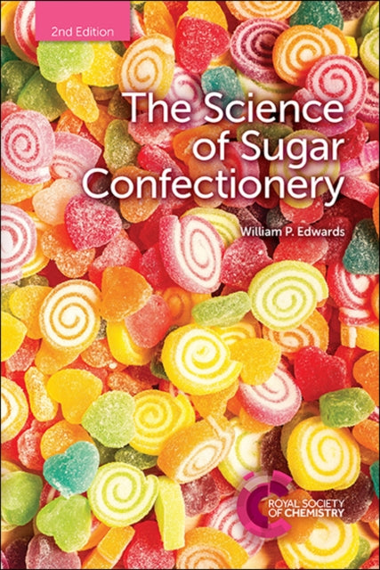 Book cover of: Science of Sugar Confectionery. By: William P. Edwards