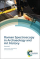 Book cover of: Raman Spectroscopy in Archaeology and Art History. By: Carl Heron