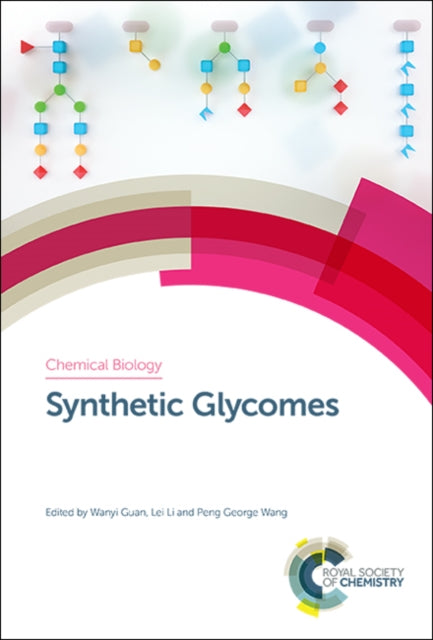 Book cover of: Synthetic Glycomes. By: Guangli Yu