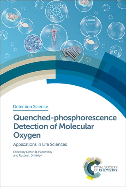 Book cover of: Quenched-phosphorescence Detection of Molecular Oxygen. By: Dmitri B. Papkovsky