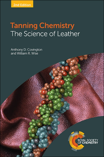 Book cover of: Tanning Chemistry. By: Anthony D. Covington