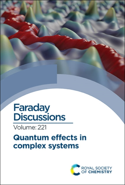 Book cover of: Quantum Effects in Complex Systems. By: Royal Society of Chemistry