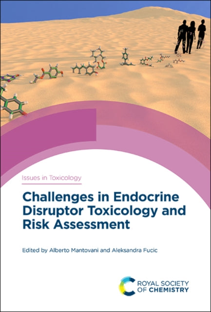 Book cover of: Challenges in Endocrine Disruptor Toxicology and Risk Assessment. By: Helen Hakansson