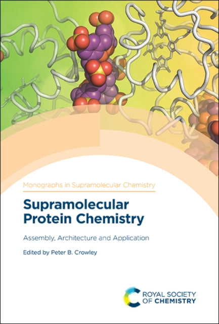 Book cover of: Supramolecular Protein Chemistry. By: Luc Brunsveld
