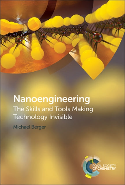 Book cover of: Nanoengineering. By: Michael Berger