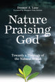 Book cover of: Nature Praising God. By: Dermot A. Lane
