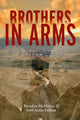 Book cover of: Brothers in Arms. By: Brendan McManus