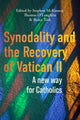 Book cover of: Synodality and the Recovery of Vatican II. By: Stephen McKinney