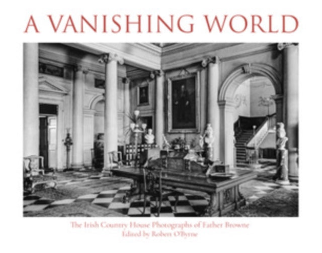 Book cover of: Vanishing World. By: Robert O'Byrne