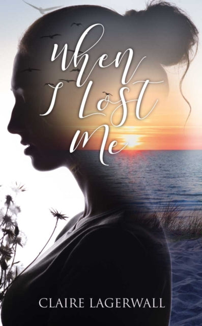 Book cover of: When I Lost Me