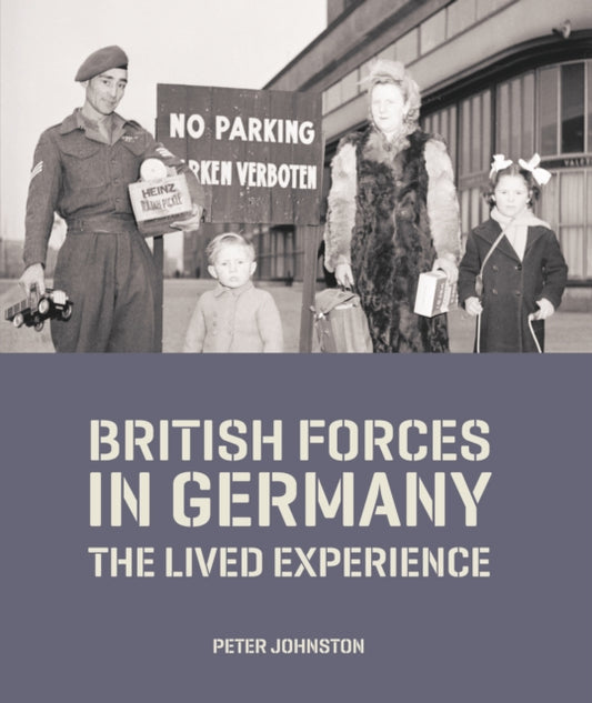 Book cover of: British Forces in Germany. By: Peter Johnston