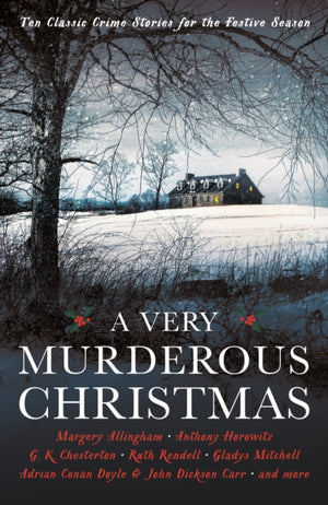 Very Murderous Christmas, Ten Classic Crime Stories for the Festive Season
