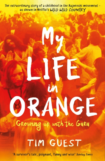 Book cover of: My Life in Orange. By: Tim Guest