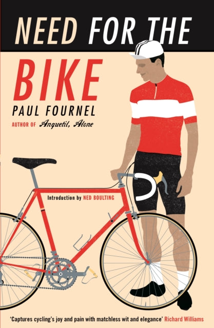 Book cover of: Need for the Bike. By: Paul Fournel