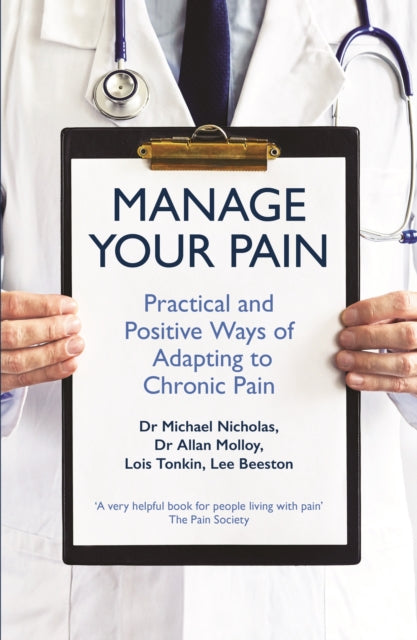 Book cover of: Manage Your Pain. By: Michael Nicholas