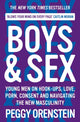 Book cover of: Boys & Sex. By: Peggy Orenstein
