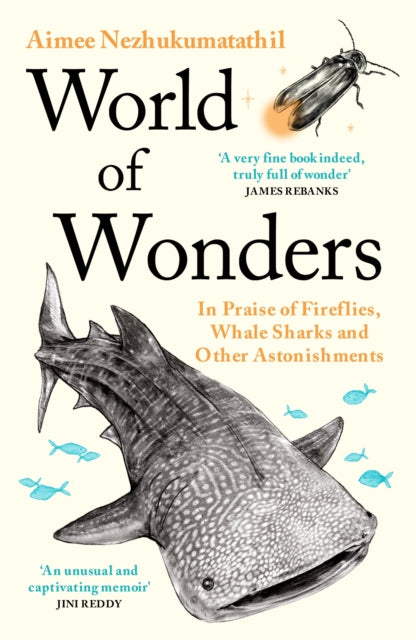 Book cover of: World of Wonders. By: Aimee Nezhukumatathil