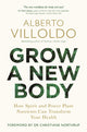 Book cover of: Grow a New Body
