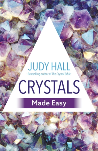 Book cover of: Crystals Made Easy. By: Judy Hall