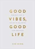 Good Vibes, Good Life (Gift Edition)