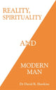 Book cover of: Reality, Spirituality, and Modern Man. By: David R. Hawkins