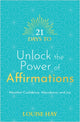 Book cover of: 21 Days to Unlock the Power of Affirmations. By: Louise Hay