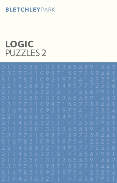 Book cover of: Bletchley Park Logic Puzzles 2. By: Arcturus Publishing