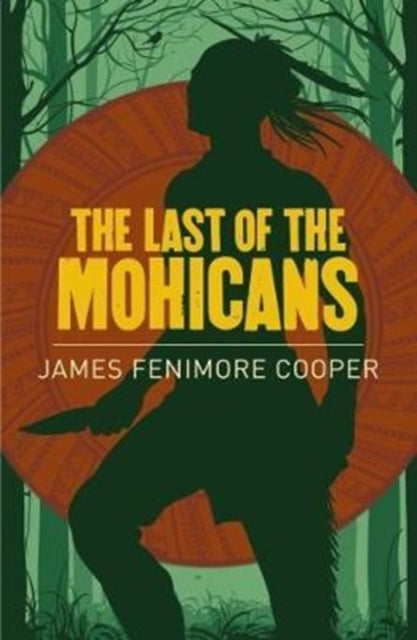 Book cover of: Last of the Mohicans. By: James Fenimore Cooper